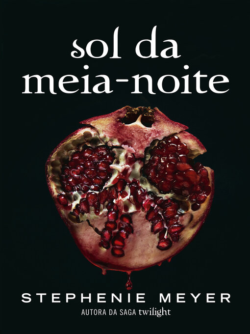 Title details for Sol da Meia Noite by Stephenie Meyer - Available